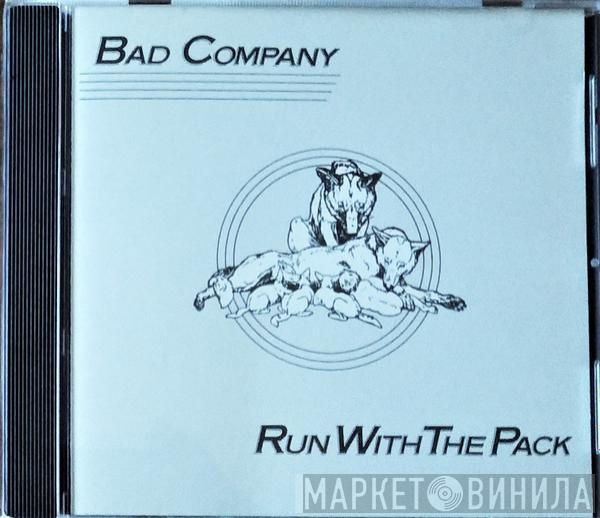  Bad Company   - Run With The Pack