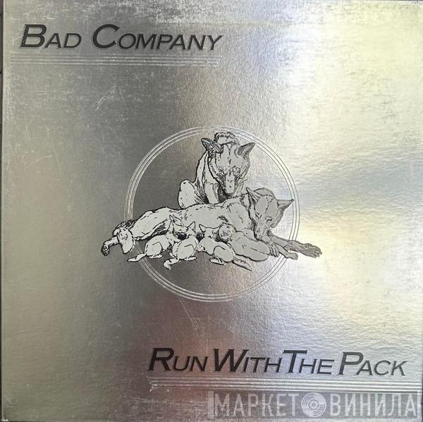  Bad Company   - Run With The Pack