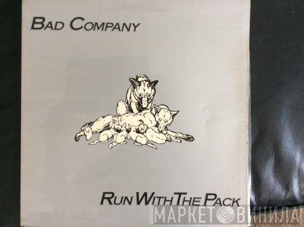  Bad Company   - Run With The Pack