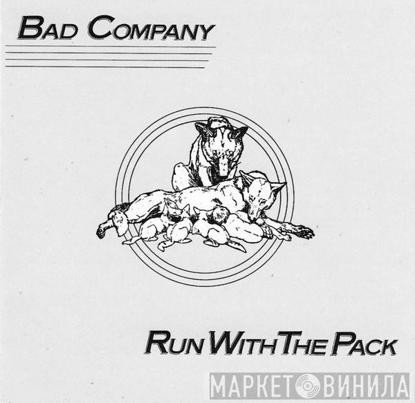  Bad Company   - Run With The Pack