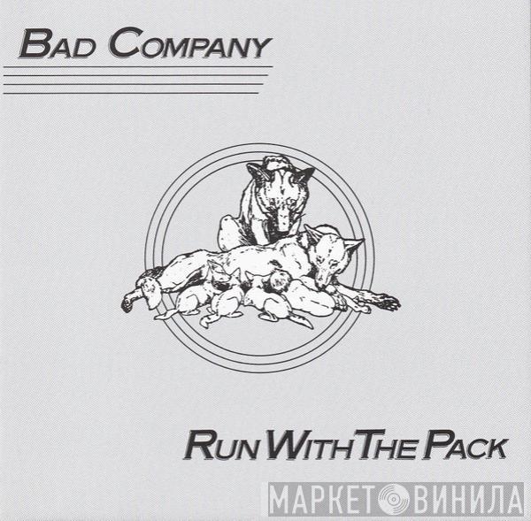  Bad Company   - Run With The Pack
