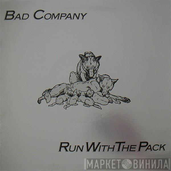  Bad Company   - Run With The Pack