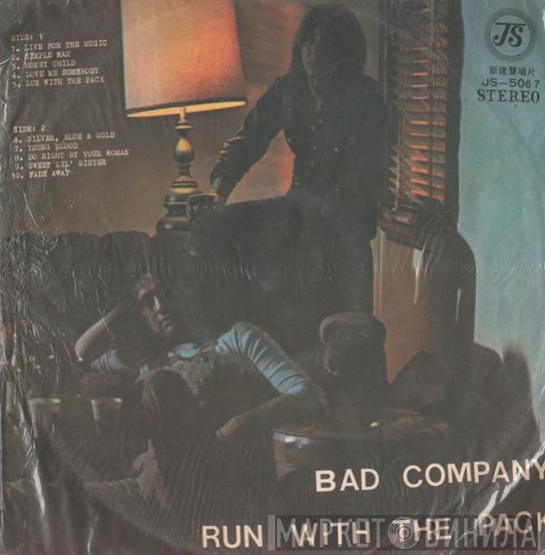  Bad Company   - Run With The Pack