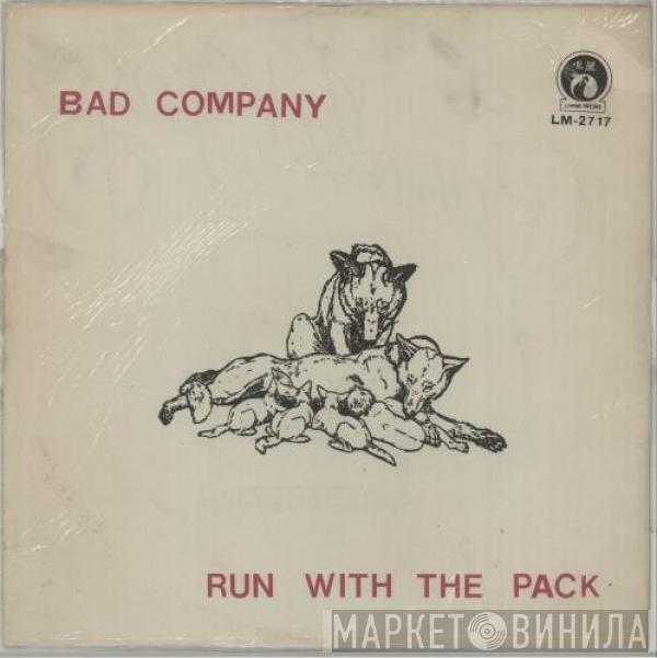  Bad Company   - Run With The Pack