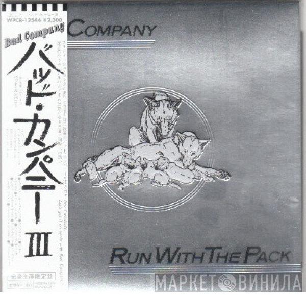  Bad Company   - Run With The Pack