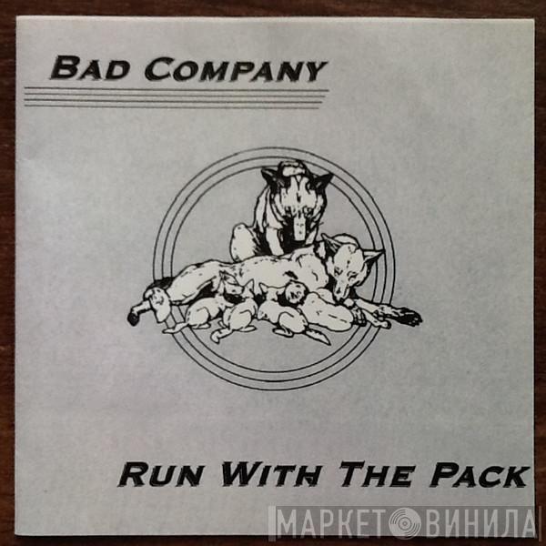  Bad Company   - Run With The Pack
