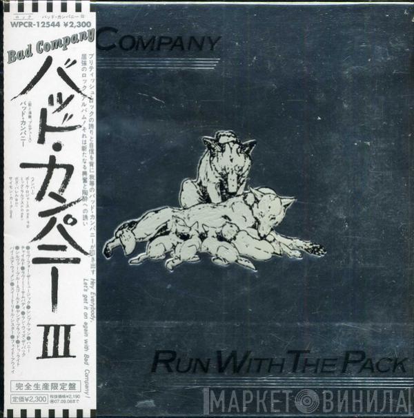  Bad Company   - Run With The Pack