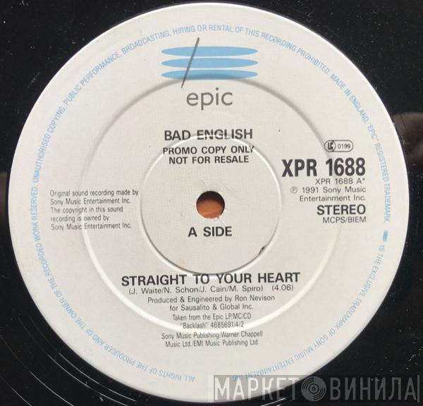  Bad English  - Straight To Your Heart