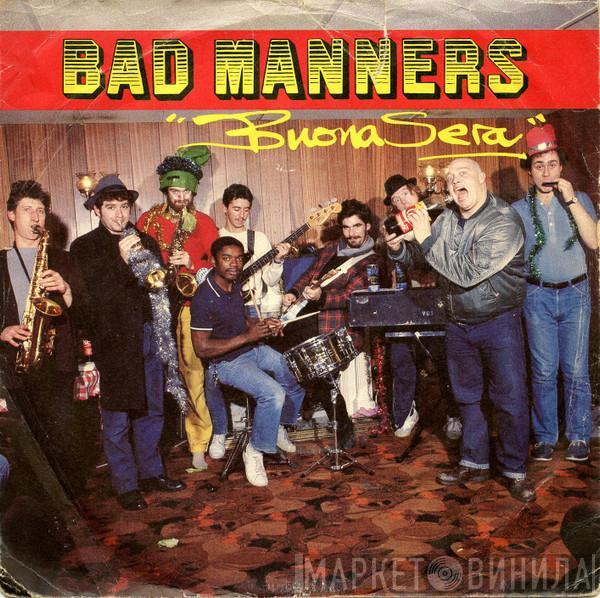 Bad Manners - Buona Sera