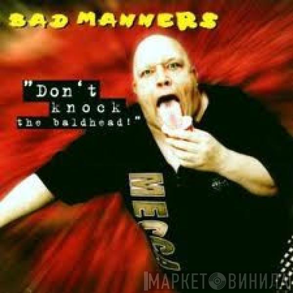  Bad Manners  - Don't Knock The Baldhead!