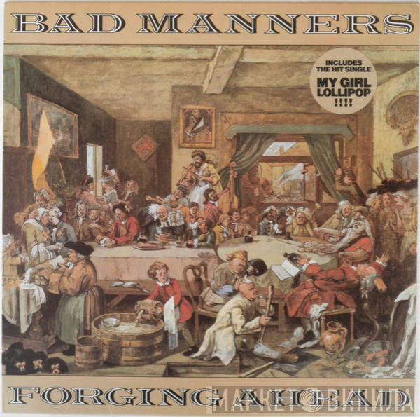 Bad Manners - Forging Ahead