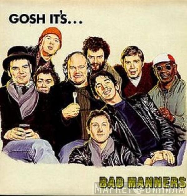 Bad Manners - Gosh It's...