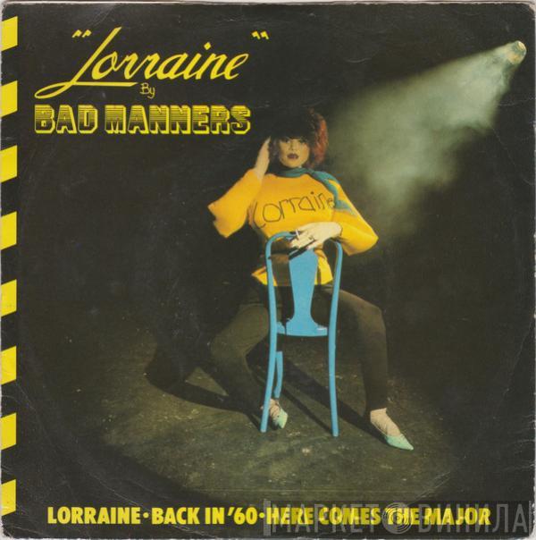 Bad Manners - Lorraine