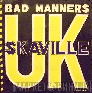 Bad Manners - Skaville UK