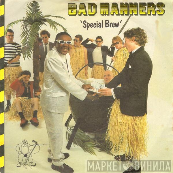 Bad Manners - Special Brew
