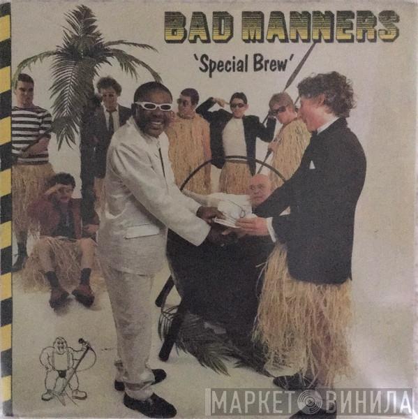 Bad Manners - Special Brew