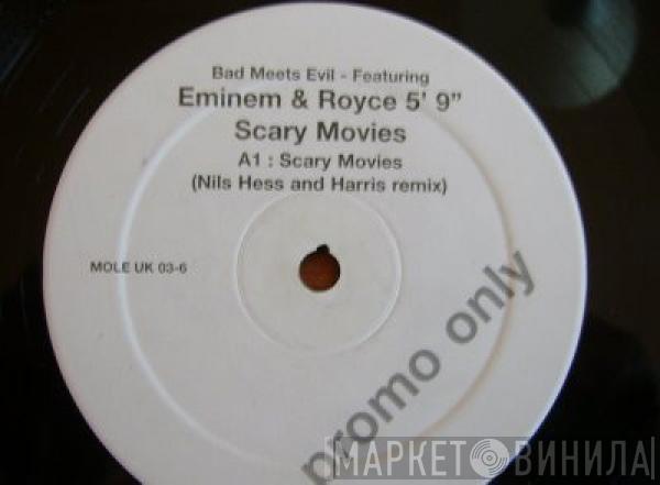 Bad Meets Evil, Eminem, Royce Da 5'9" - Scary Movies