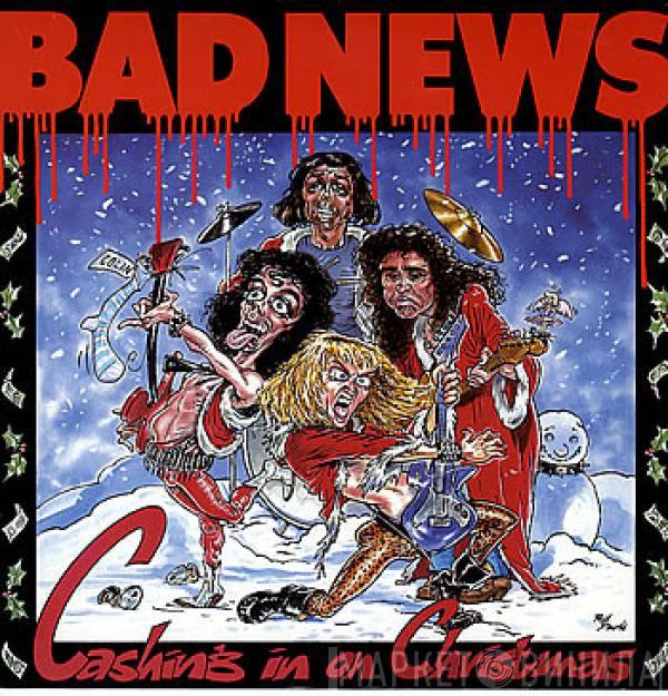 Bad News  - Cashing In On Christmas