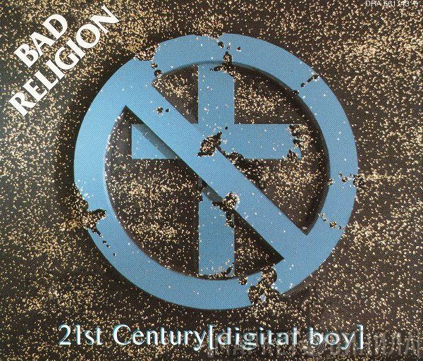 Bad Religion - 21st Century (Digital Boy)