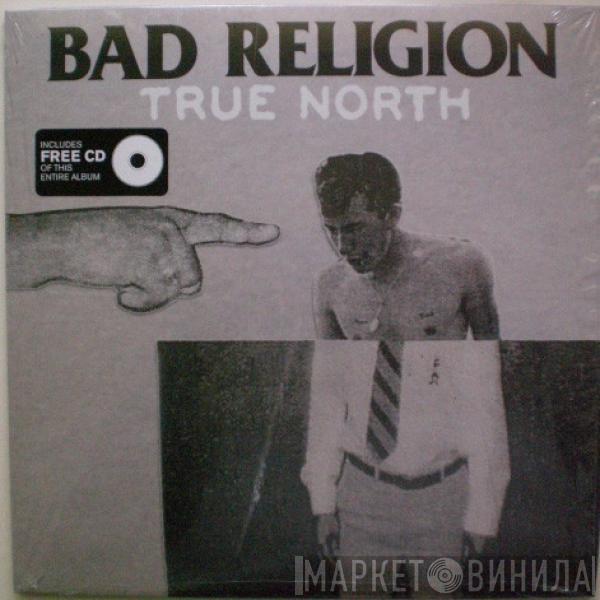 Bad Religion - True North