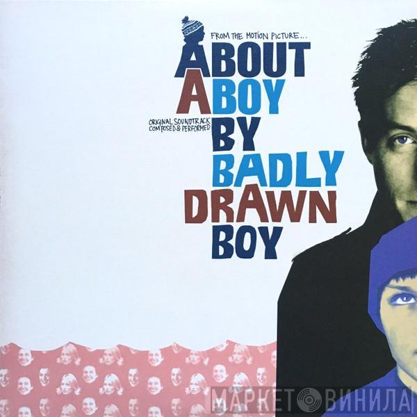  Badly Drawn Boy  - About A Boy