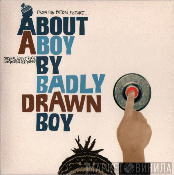Badly Drawn Boy - About A Boy