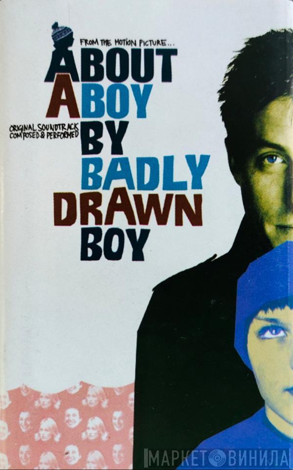 Badly Drawn Boy  - About A Boy