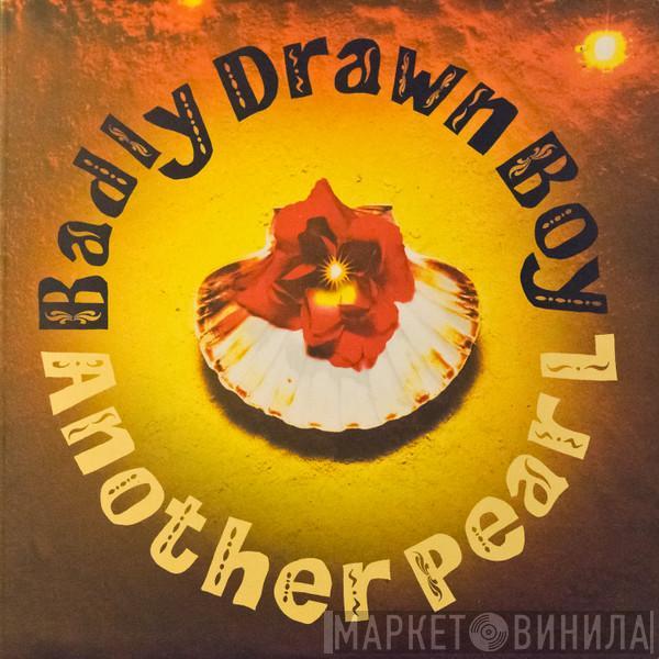 Badly Drawn Boy - Another Pearl