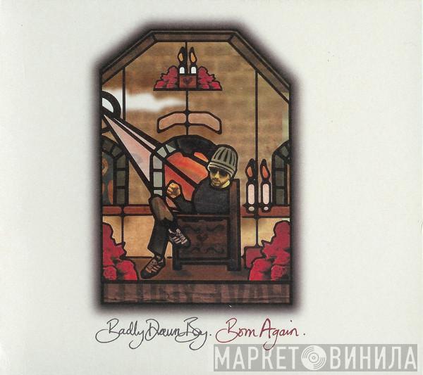 Badly Drawn Boy - Born Again