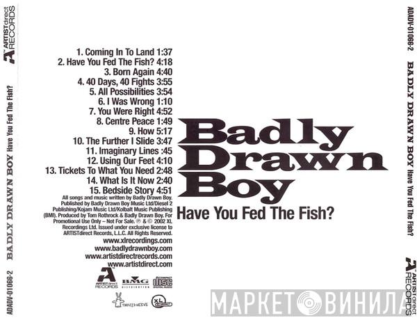  Badly Drawn Boy  - Have You Fed The Fish?