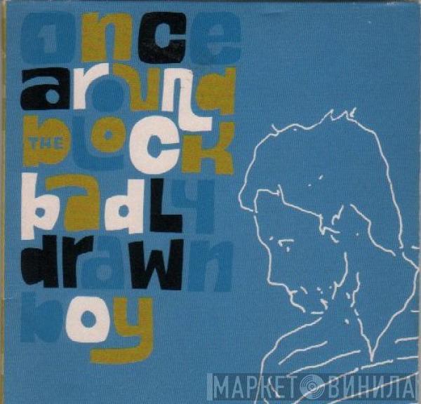 Badly Drawn Boy - Once Around The Block