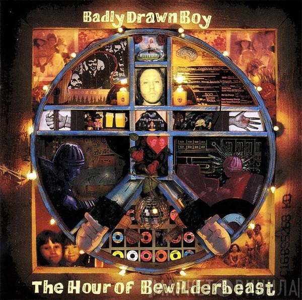  Badly Drawn Boy  - The Hour Of Bewilderbeast