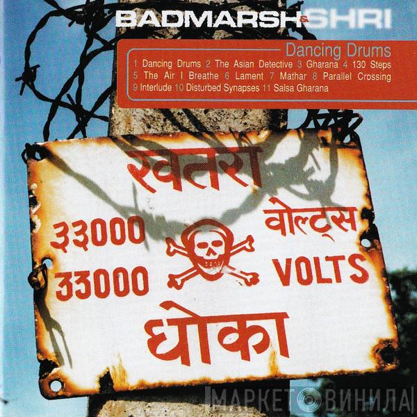  Badmarsh & Shri  - Dancing Drums