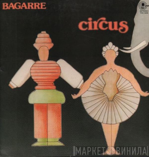Bagarre - Circus