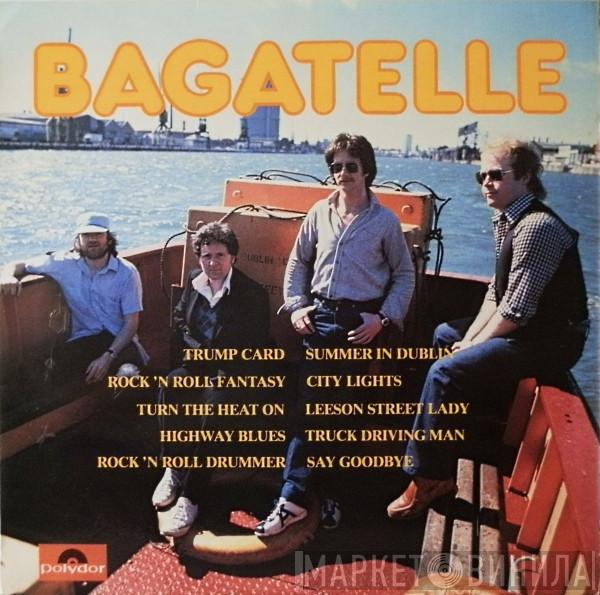  Bagatelle   - Bagatelle