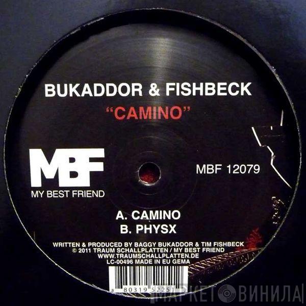 Baggy Bukaddor & Tim Fishbeck - Camino