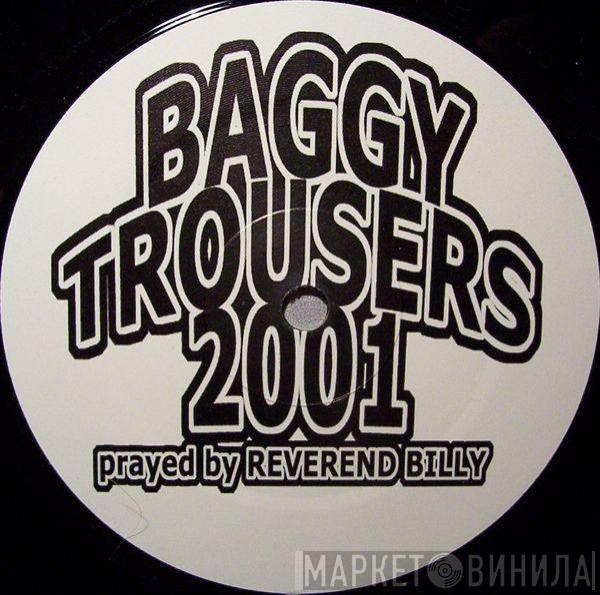 - Baggy Trousers 2001