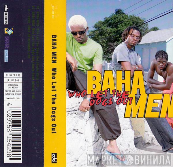 Baha Men - Who Let The Dogs Out