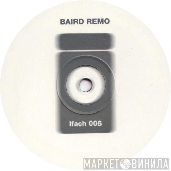 Baird Remo - Yohm