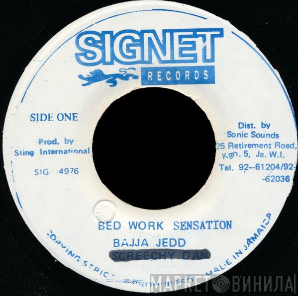 Bajja Jedd - Bed Work Sensation
