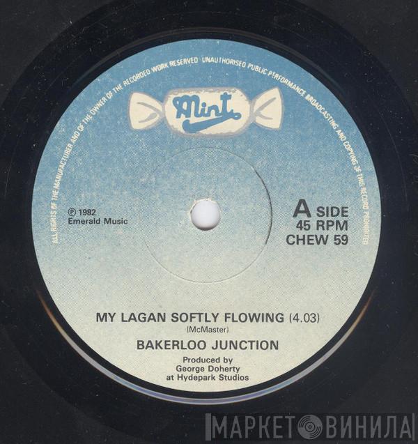 Bakerloo Junction - My Lagan Softly Flowing
