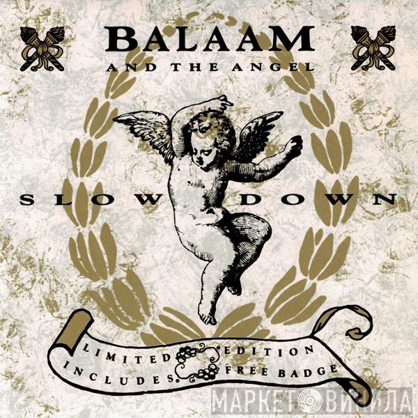 Balaam And The Angel - Slow Down