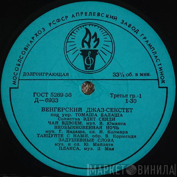 Balassa Tamás Együttese - Венгерский Джаз-Секстет П/У Томаша Балаша