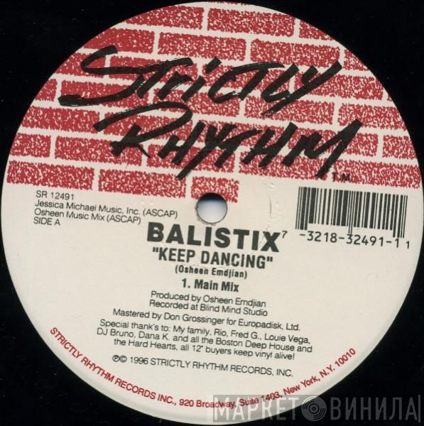 Balistix - Keep Dancing