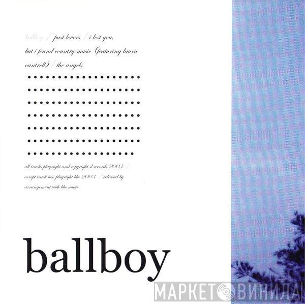 Ballboy - Past Lovers