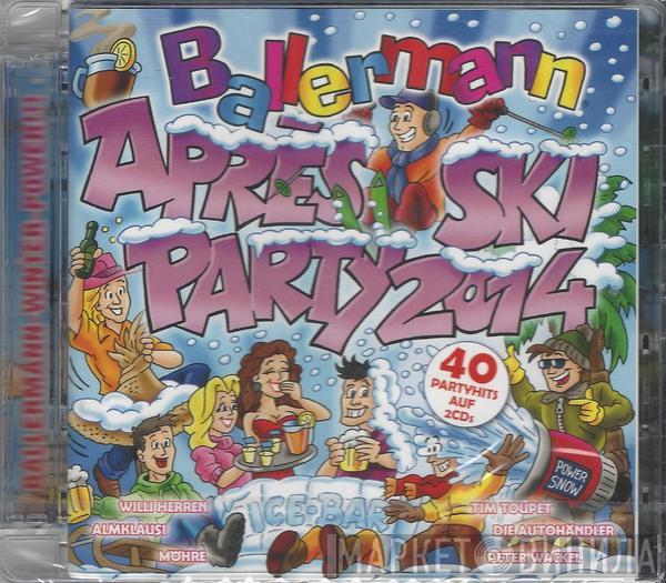  - Ballermann Apres Ski Party 2014