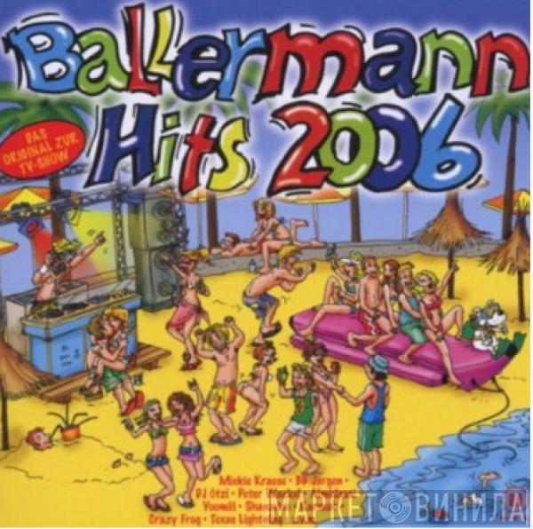  - Ballermann Hits 2006