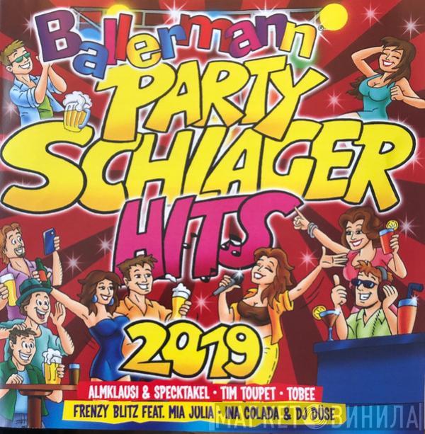  - Ballermann Partyschlager Hits 2019