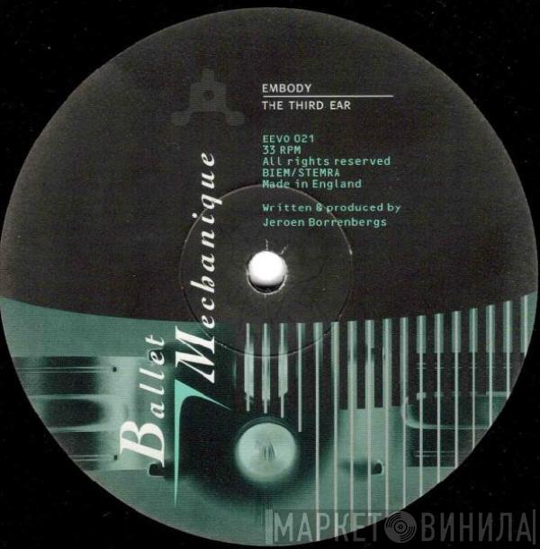 Ballet Mechanique - Embody EP