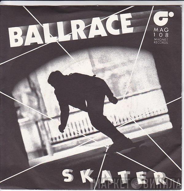 Ballrace - Skater
